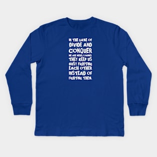 Divide and conquer Kids Long Sleeve T-Shirt